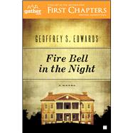 Fire Bell in the Night A Novel by Edwards, Geoffrey, 9781416564249