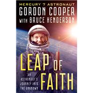 Leap of Faith by Cooper, Gordon; Henderson, Bruce, 9781504054249