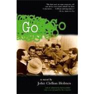 Go A Novel by Holmes, John Clellon, 9781560254249