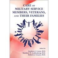 Care of Military Service Members, Veterans, and Their Families by Cozza, Stephen J., M.d., 9781585624249