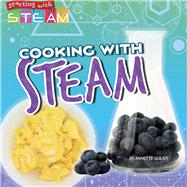 Cooking With Steam by Gulati, Annette, 9781641564250