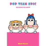 Pop Team Epic, Second Season by OKAWA, BKUB, 9781947194250