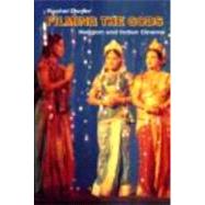 Filming the Gods: Religion and Indian Cinema by Dwyer; Rachel, 9780415314251