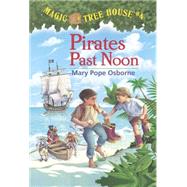 Pirates Past Noon by OSBORNE, MARY POPEMURDOCCA, SAL, 9780679824251
