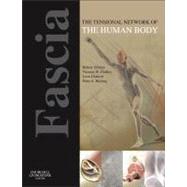 Fascia by Schleip, Robert, Ph.D.; Findley, Thomas W., M.D., Ph.D.; Chaitow, Leon; Huijing, Peter A., Ph.D., 9780702034251