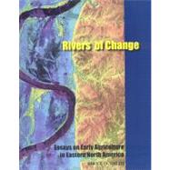 Rivers of Change by Smith, Bruce D.; Cowan, C. Wesley (CON); Hoffman, Michael P. (CON), 9780817354251