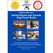 DogFriendly.com's United States And Canada Dog Travel Guide by Kain, Tara, 9780971874251