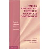 Values, Religion, and Culture in Adolescent Development by Trommsdorff, Gisela; Chen, Xinyin, 9781107014251