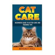 Cat Care by Hill, Beverly, 9781523364251