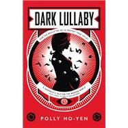 Dark Lullaby by Ho-Yen, Polly, 9781789094251