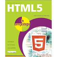 HTML5 in Easy Steps by McGrath, Mike, 9781840784251