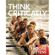 Think Critically by Facione, Peter; Gittens, Carol Ann, 9780133914252