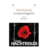 Le Colonel et l'appt 455 by Fariba Hachtroudi, 9782226254252