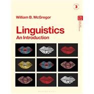 Linguistics: An Introduction by William B. McGregor, 9781350164253