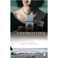 The Unforgotten A Novel by Powell, Laura, 9781501184253