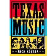 Texas Music by Koster, Rick, 9780312254254