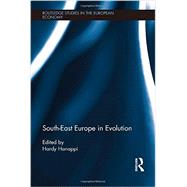 South-East Europe in Evolution by Hanappi; Hardy, 9780415524254