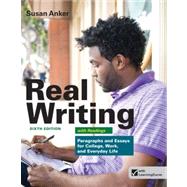 Loose-leaf Version of Real Writing with Readings Paragraphs and Essays for College, Work, and Everyday Life by Anker, Susan, 9781457624254