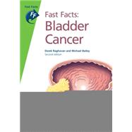 Fast Facts: Bladder Cancer by Raghavan, Derek, 9781903734254