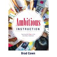 Ambitious Instruction by Cawn, Brad, 9781947604254