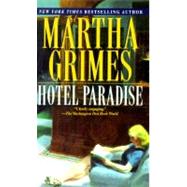 Hotel Paradise by GRIMES, MARTHA, 9780345394255