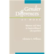 Gender Differences at Work by Williams, Christine L., 9780520074255