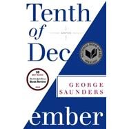 Tenth of December by Saunders, George, 9780812984255