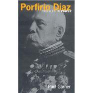 Porfirio Diaz by Garner,Paul, 9781138144255