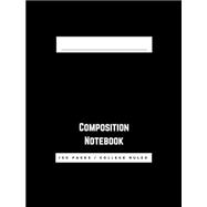 Composition Notebook: 100 Pages, College Ruled, One Subject Daily Journal Notebook, Black (Large, 8.5 x 11 in.) (Basic Notebook) by Joyful Journals, 9781979444255