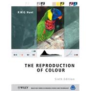 The Reproduction of Colour by Hunt, R. W. G., 9780470024256