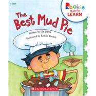 The Best Mud Pie by Quinn, Lin; Rooney, Ronnie, 9780531264256