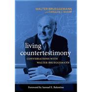 Living Countertestimony by Brueggemann, Walter; Sharp, Carolyn J. (CON); Balentine, Samuel E., 9780664234256
