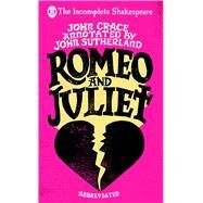 Romeo and Juliet by Crace, John; Sutherland, John, 9780857524256