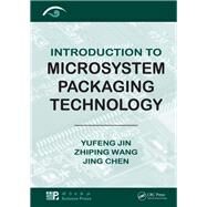 Introduction to Microsystem Packaging Technology by Jin; Yufeng, 9781138374256