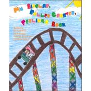 My Bipolar, Roller Coaster, Feelings Book by Hebert, Bryna; Hebert, Hannah; Hebert, Jessica; Hebert, Matthew, 9781412054256