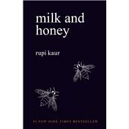 Milk and Honey by Kaur, Rupi, 9781449474256
