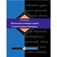 Routledge French Technical Dictionary Dictionnaire technique anglais by Yves Arden, 9780203014257