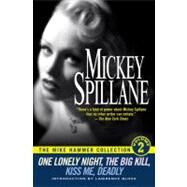 The Mike Hammer Collection, Volume II by Spillane, Mickey, 9780451204257