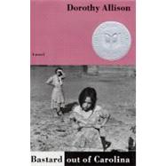 Bastard Out of Carolina by Allison, Dorothy, 9780525934257