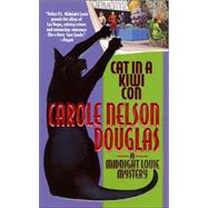 Cat in a Kiwi Con A Midnight Louie Mystery by Douglas, Carole Nelson, 9780812584257
