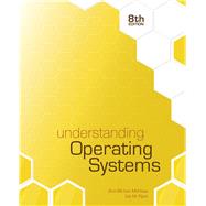 Understanding Operating Systems by McHoes, Ann; Flynn, Ida M., 9781305674257