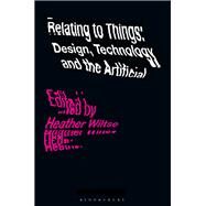 Relating to Things by Wiltse, Heather, 9781350124257