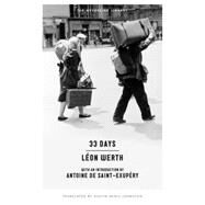 33 Days A Memoir by Werth, Leon; Johnston, Austin D., 9781612194257