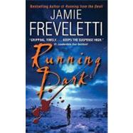RUNNING DARK                MM by FREVELETTI JAMIE, 9780061684258