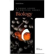 A Short Guide to Writing about Biology by Pechenik, Jan A., 9780321984258