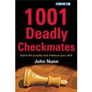 1001 Deadly Checkmates by Nunn, John, 9781906454258