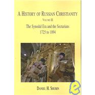 A History of Russian Christianity by Shubin, Daniel H., 9780875864259