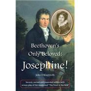 Beethoven's Only Beloved by Klapproth, John E., 9781475014259