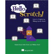 Hello Scratch! by Ford, Gabriel; Ford, Sadie; Ford, Melissa, 9781617294259