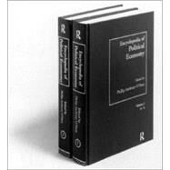 Encyclopedia of Political Economy: 2-volume set by O'Hara; Phillip, 9780415154260